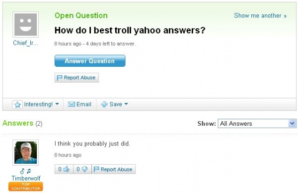 How do I best troll yahoo answers?